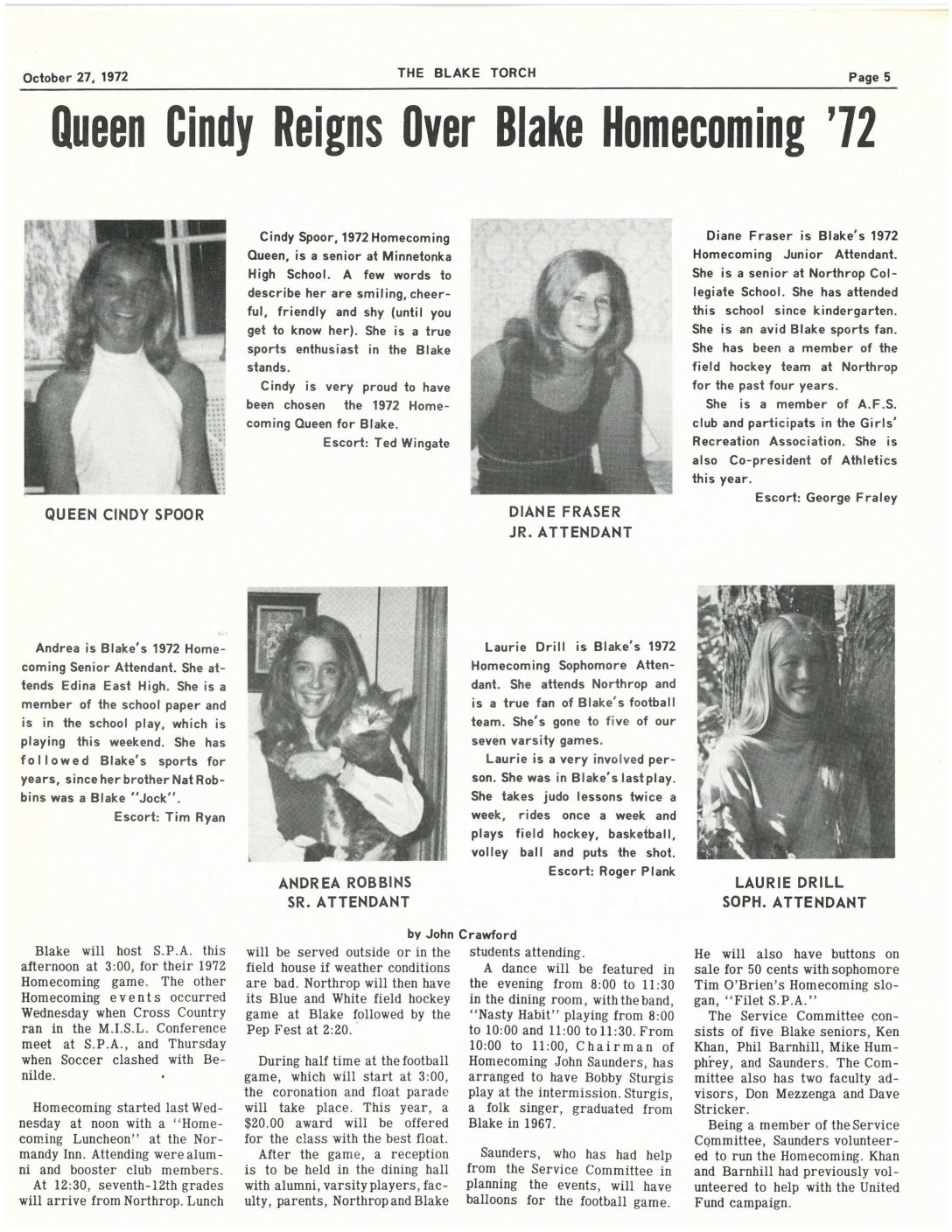 A page of “The Torch” issue published in 1972 depicts an old tradition of homecoming, revealing their Homecoming queen, the three attendants and their escorts from Blake with a small blurb next to their picture.