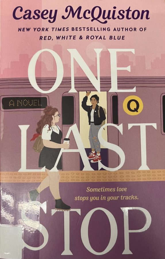 “One Last Stop” by Casey McQuiston follows two girls who find love on a train, and the antics that follow.