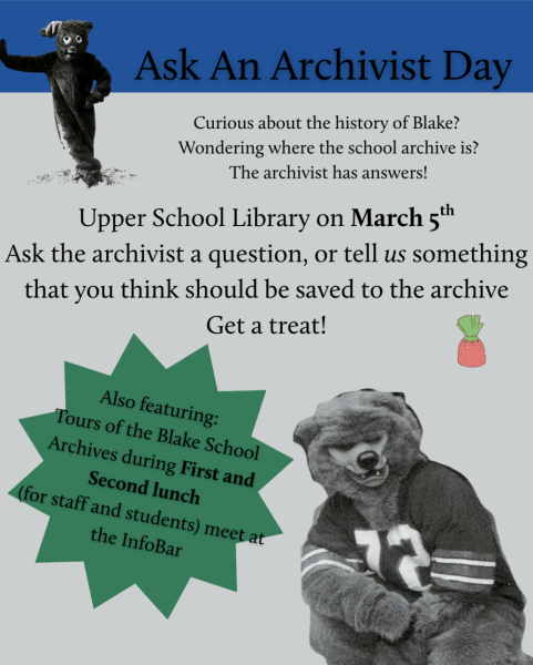Posters for “Ask an Archivist” day were located around the school, describing the opportunities for students to explore artifacts on that day.
